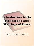 Introduction to the Philosophy and Writings of Plato
