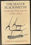 The Mande Blacksmith: Knowledge, Power and Art in West Africa (Traditional Arts of Africa)