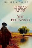 Russian River-the Beginning