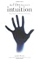 The Film Director's Intuition: Script Analysis and Rehearsal Techniques by Weston, Judith published by Michael Wiese Productions Paperback