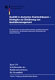 Produkt-Bild: Qualit&auml;t in deutschen Krankenh&auml;usern - Strategien zur Einf&uuml;hrung von Qualit&auml;tsmanagement: Ein Bericht &uuml;ber das Demonstrationsprojekt ... f&uuml;r Gesundheit und Soziale Sicherung