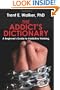 The Addict's Dictionary: A Beginner's Guide to Addictive Thinking