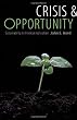 Crisis and Opportunity: Sustainability in American Agriculture (Our Sustainable Future)