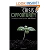 Crisis and Opportunity: Sustainability in American Agriculture (Our Sustainable Future)