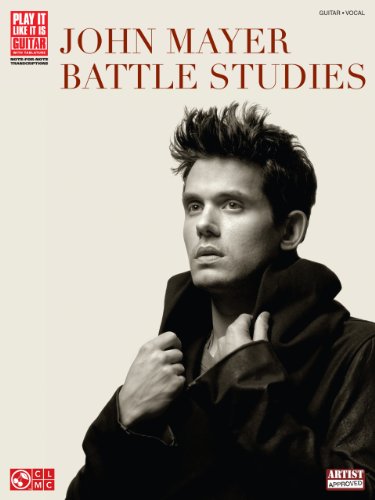 John Mayer - Battle Studies Songbook (Play It Like It Is Guitar)