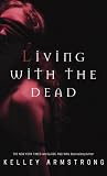 Living with the Dead