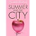 Summer and the city