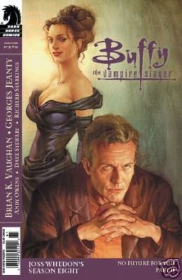 Buffy the Vampire Slayer, Season 8, Issue 7 No Future for You, Part II (Buffy the Vampire Slayer: Season 8)