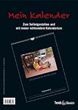 Zoom Produkt-Bild: Mein Kalender (schwarz) Trends & Classics: Zum Selbstgestalten und mit immerwährendem Kalendarium