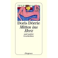 Mitten ins Herz: und andere Geschichten