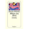 Mitten ins Herz: und andere Geschichten