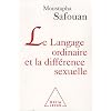 Le langage ordinaire et la diff�rence sexuelle