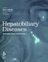 Hepatobiliary Diseases: Pathophysiology and Imaging