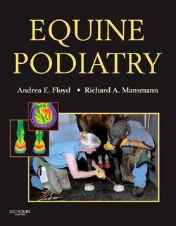 Andrea E. Floyd: Equine Podiatry (Hardcover); 2007 Edition
