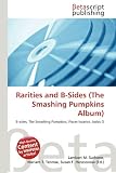 Rarities and B-Sides (the Smashing Pumpkins Album) スマッシング・パンプキンズ