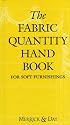 The Fabric Quantity Handbook: Metric Measurement: For Drapes, Curtains and Soft Furnishings