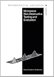 Microwave Non-Destructive Testing and Evaluation Principles (Non-Destructive Evaluation Series)