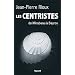Les Centristes: De Mirabeau � Bayrou