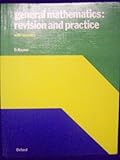 General mathematics : revision and practice