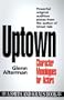 Uptown/Character Monologues for Actors (Monologue Audition Series)