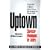 Uptown/Character Monologues for Actors (Monologue Audition Series)