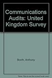 Communications audits : a U.K. survey