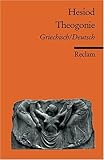 Theogonie: Griech - /Dt.: Griechisch / Deutsch - Hesiod