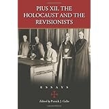 pius xii the holocaust and the revisionists essays