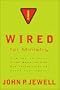 Wired for Ministry: How the Internet, Visual Media, and Other New Technologies Can Serve Your Church