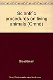 Scientific procedures on living animals
