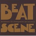 Beat Scene - Jack Kerouac - His Contemporaries And Influences