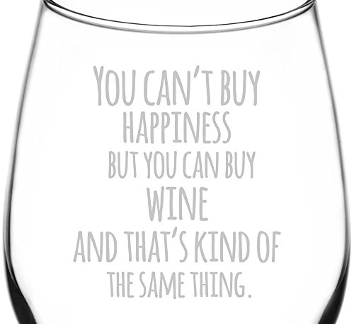 (Buying Wine Brings Happiness) Funny Freehand Joke Quote Inspired – Laser Engraved 12.75oz Libbey All-Purpose Wine Taster Glass