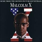 Malcolm X: Music From The Motion Picture Soundtrack