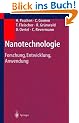 Nanotechnologie: Forschung, Entwicklung, Anwendung