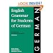 English Grammar for Students of German: The Study Guide for Those Learning German (English Grammar Series)