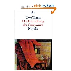 Die Entdeckung der Currywurst: Novelle