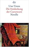 Die Entdeckung Der Currywurst