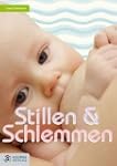 Stillen & Schlemmen: Geheimnisse und...