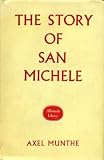 The Story of San Michelle