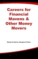 Careers for Financial Mavens & Other Money Movers (Careers for You Series)