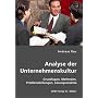 Analyse der Unternehmenskultur: Grundlagen, Methoden, Problemstellungen, L�sungsans�tze