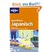 Lonely Planet Sprachf�hrer: Japanisch