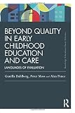 Beyond quality in early childhood education and care : languages of evaluation