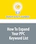 How To Expand Your PPC Keyword List: Pay-Per-Click Search Marketing