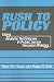 Books : Rush to Policy: Using Analytic Techniques in Public Sector Decision Making