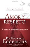 Amor y Respeto (Nelson Pocket: Comunicacion en el Matrimonio) (Spanish Edition)