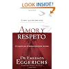 Amor y Respeto (Nelson Pocket: Comunicacion en el Matrimonio) (Spanish Edition)