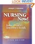 Nursing Now: Today's Issues, Tomorrows Trends