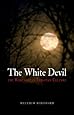 The White Devil: The Werewolf in European Culture