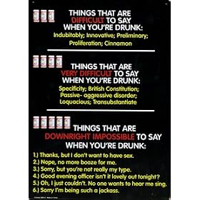 SIGN6 Things That are Difficult to Say When You're Drunk Metal Sign